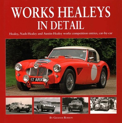 Graham Robson | Works Healeys In Detail | Buch | Englisch (2018) | Gebunden