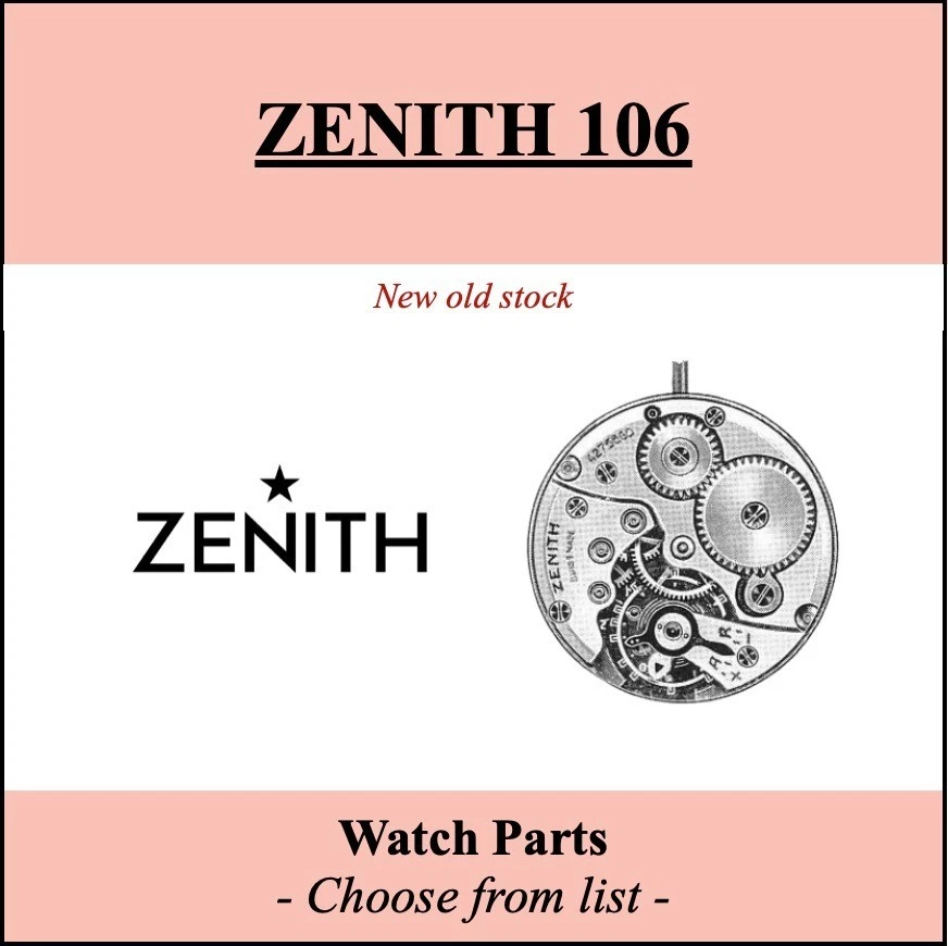 Pièce de montre Zenith 106 - Liste déroulante - [NOS] Watch parts - Photo 1/1