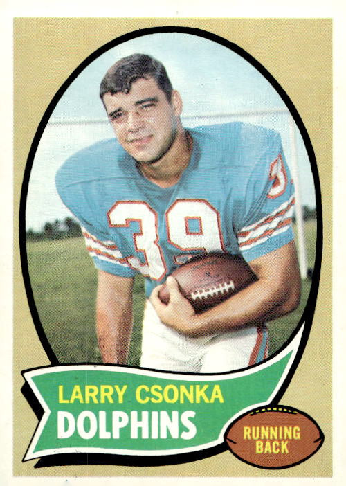 1970 Topps #162 Larry Csonka Miami Dolphins NR-MINT HOF PACK FRESH!