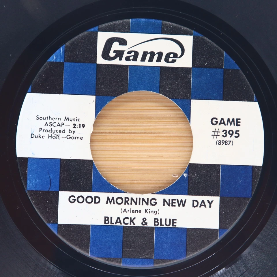 BLACK & BLUE - OF ALL THE HEARTS TO BREAK/ GOOD MORNING NEW DAY - SOUL 45 GAME - Image 2 of 2