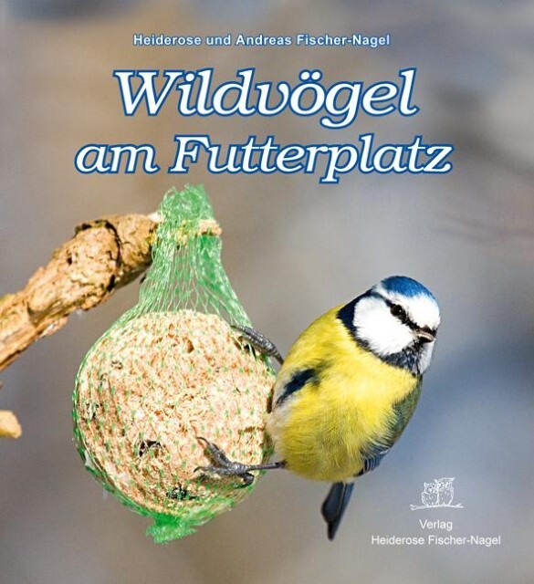Wildvögel Am Futterplatz Heiderose Fischer-nagel
