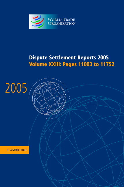 Dispute Settlement Reports 2005 World Trade Organization Hardback Volume 23