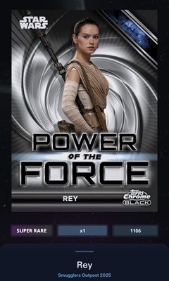 DIGITAL - Topps Star Wars Card Trader Smugglers Outpost Rey Super Rare 1106cc