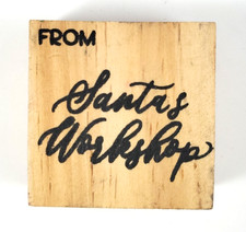 From Santa's Workshop Wood Mounted Rubber Stamp