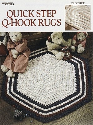 QUICK STEP Q-HOOK RUGS (LEISURE ARTS #3068) *Excellent Condition*