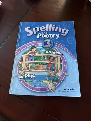 Abeka Spelling and Poetry 3 Sixth Edition 