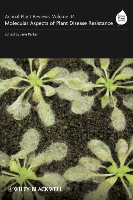 Molecular Aspects of Plant Disease Resistance Parker Hardback Wiley–Blackwell