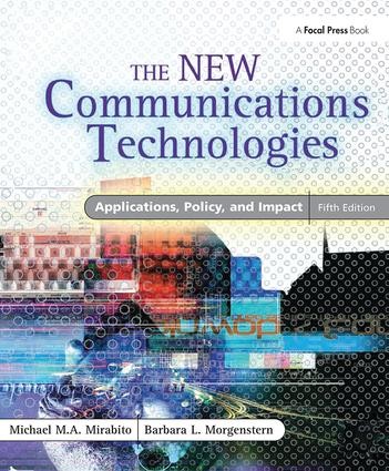 New Communications Technologies - 5th Edition