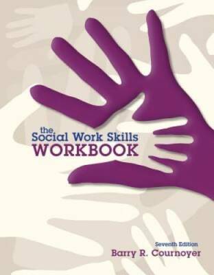The Social Work Skills Workbook - Paperback By Cournoyer, Barry R. - GOOD