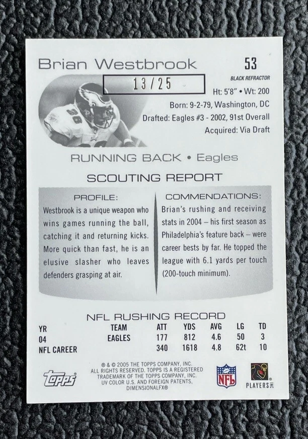 🔥BRIAN WESTBROOK 2005 TOPPS DRAFT PICKS PROSPECTS BLACK REFRACTOR /25!🔥EAGLES - Image 2 of 2