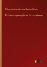 Philippe Vandermaelen (u. a.) | Dictionnaire ...