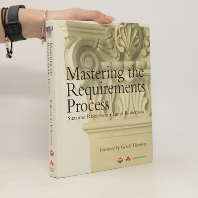 Mastering the Requirements Process  |  James Robertson