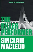 The Killer Performer Sinclair Macleod Taschenbuch Kartoniert / Broschiert 2012