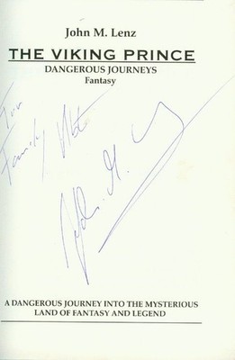 The Viking Prince - Dangerous Journeys (SIGNIERTES EXEMPLAR) Lenz, John M.: