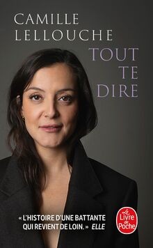 Tout te dire von Lellouche, Camille | Buch | Zustand sehr gut