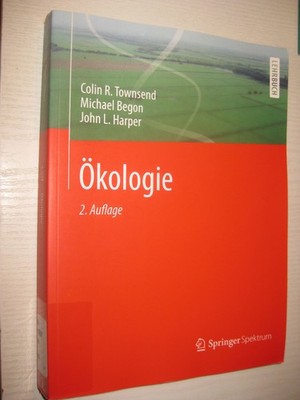 Ökologie von Townsend, Colin R., Begon, Michael , 2. Aufl. 2014