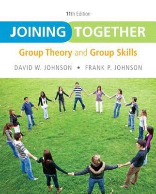 Joining Together : Group Theory and Group Skills Paperback