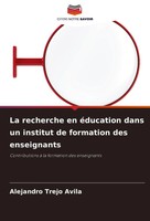 Alejandro Trejo ÁVila | La Recherche En éDucation Dans Un Institut De...