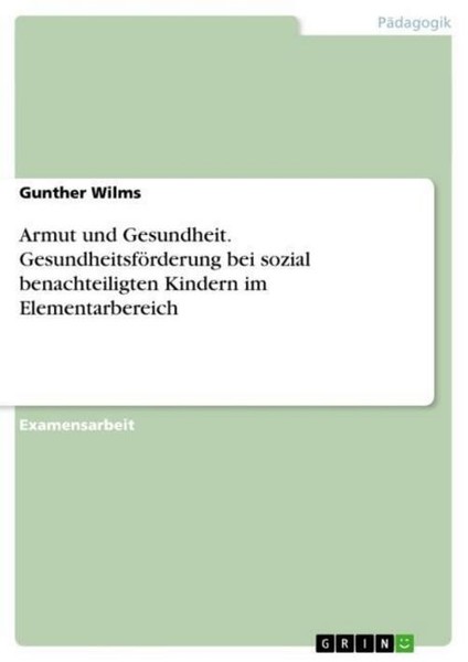Armut Und Gesundheit. GesundheitsföRderung Bei Sozial Benachteiligten Kindern Im-image
