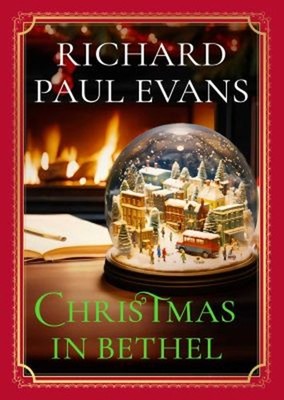Christmas in Bethel Hardcover Richard Paul Evans