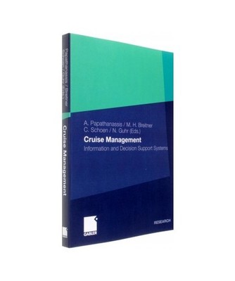Cruise Management: Information and Decision Support Systems: Information and Dec