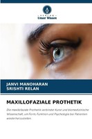 Maxillofaziale Prothetik Janvi Manoharan