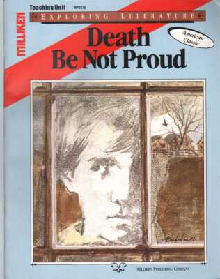 DEATH BE NOT PROUD