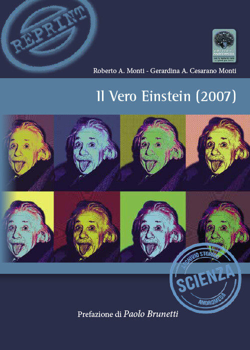 Libri Monti Roberto A. / Monti A. Cesarano Gerardina - Il Vero Einstein (2007)