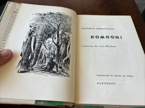 Komoon! Capturing the Chad Elephant - Heinrich Oberjohann 1953 HCDJ 2nd Printing - Picture 9 of 13