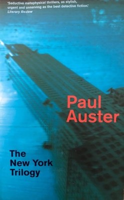 New York Trilogy (Faber Classics): City of Glass. Ghosts. The Locked Room, Auste