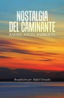 Rafael Angel Barroeta | Nostalgia Del Caminante | Taschenbuch | Spanisch (2015)