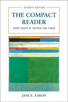 The Compact Reader : Short Essays by Method and Theme Paperback J