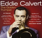 Eddie Calvert - The Golden Trumpet CD (2006) Audio Quality Guaranteed