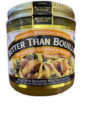 16 oz Size, Better Than Bouillon Organic Roasted Chicken Base Reduced Sodium