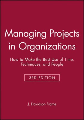 Verwalten von Projekten in Organisationen 3e Rahmen Taschenbuch John Wiley & Sons