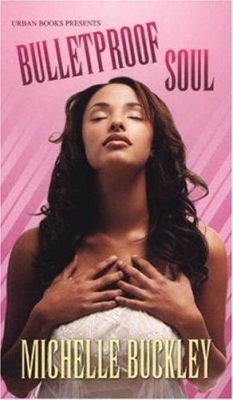 Bullet Proof Soul Paperback Michelle Buckley