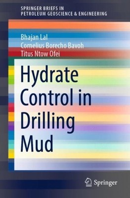 Lal - Hydrate Control in Drilling Mud - New paperback or softback - X555z