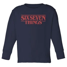 Six Seven Things – Retro Style Funny 67 Meme Parody Toddler Long Sleeve TShirt