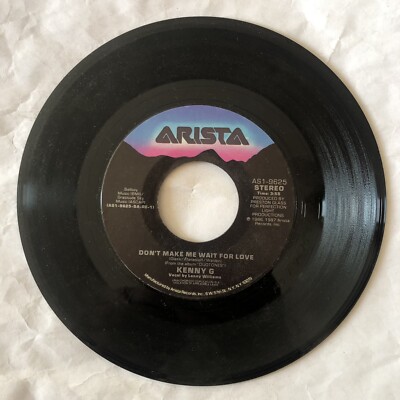 Kenny G - Don't Make Me Wait For Love / Midnight Motion 45 RPM