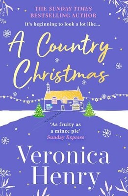A Country Christmas: The heartwarmi..., Henry, Veronica