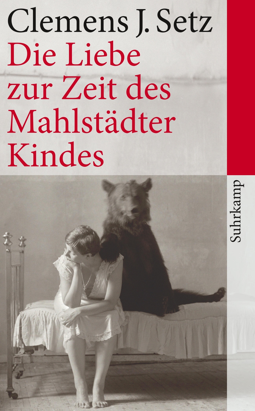 Die Liebe Zur Zeit Des Mahlstädter Kindes Erzählungen Clemens J. Setz