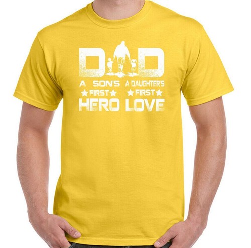 DAD T-SHIRT, Father's Day, a Sons First HERO, a Daughters first Love, Daddy Tee - Picture 20 of 27