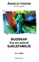 Mike Brand | Budskap Fra En Astral Sjelefamilie | Taschenbuch | ? (2026)