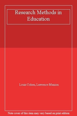 Research Methods in Education,Louis Cohen, Lawrence Manion- 9780