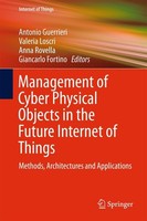 Management Of Cyber Physical Objects In The Future Internet Of Things Antonio Gu
