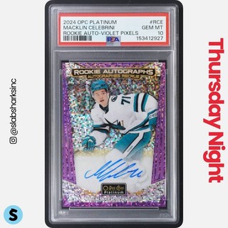 2024 O PEE CHEE PLATINUM MACKLIN CELEBRINI ROOKIE AUTO VIOLET PIXELS /65 PSA 10