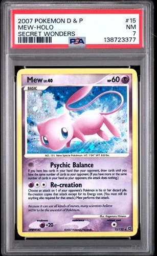 2007 POKEMON DIAMOND & PEARL SECRET WONDERS #15 MEW-HOLO PSA 7
