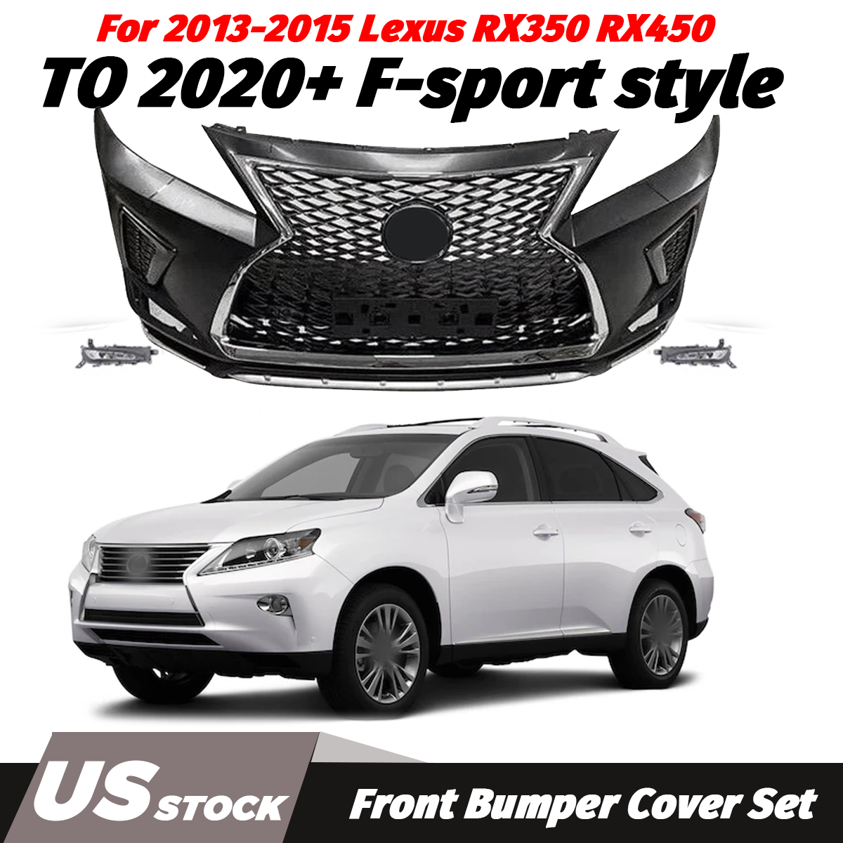 For 2013-2015 Lexus RX350 RX 450 to 2020+ F-sport style front