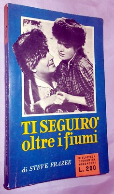 Ich folge dir jenseits der Flüsse von Steve Frazee Mondadori Bibliothek Nr. 57 von 1956 or.