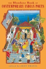 Bloodaxe Book of Contemporary Indian Poets